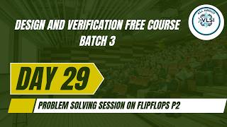 Problem solving session on Flipflops p2  || DV free course || All about VLSI ||
