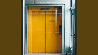 Subdued Ambiance for Elevators