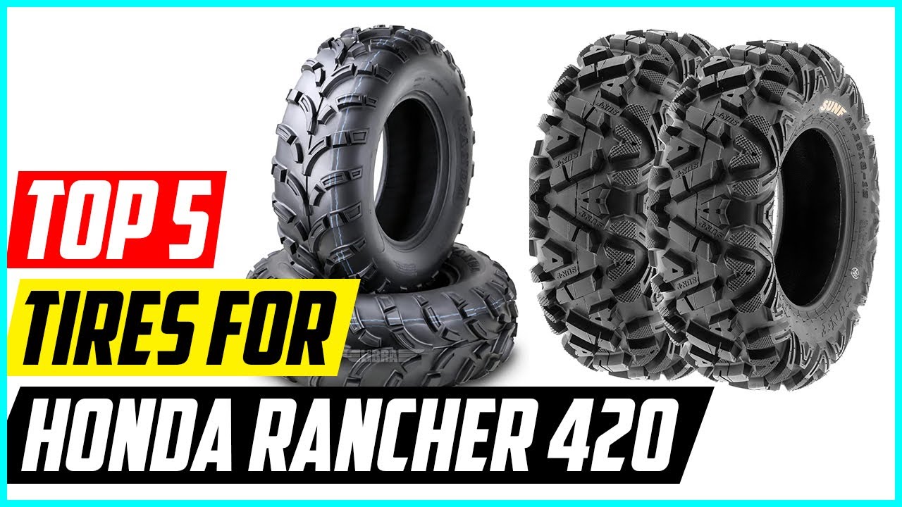 5 Best Tires For Honda Rancher 420 - YouTube