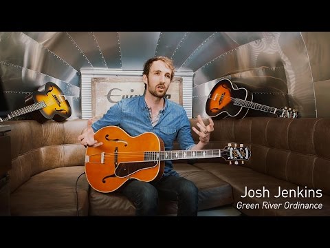 Epiphone Masterbilt Century: Josh Jenkins - Green River Ordinance