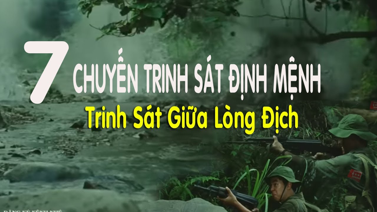 7) Chuyến Trinh Sát Định Mệnh: Ẩn Mình Trong Phum Cây Me & Cuộc Trinh Sát Thót Tim Giữa Lòng Địch