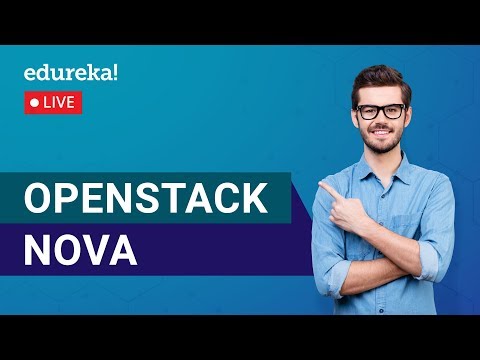 OpenStack Nova 튜토리얼 | OpenStack Nova 컴퓨팅 서비스 | Edureka | OpenStack Live-2