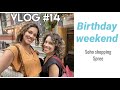 Vlog #14 - Birthday weekend - Soho Shopping Spree with my girl Christina!!