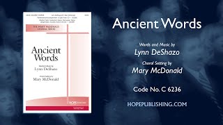 Ancient Words - arr. Mary McDonald