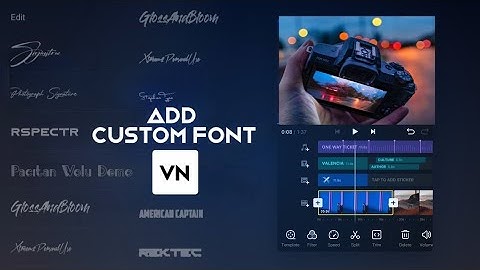 How to add custom fonts in vn video editor me font add kese krte hai/install font in vn video editor