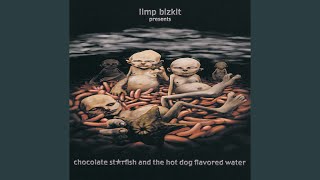 Getcha Groove On Intro/Getcha Groove On (Limp Bizkit/Chocolate Starfish And The Hot Dog...
