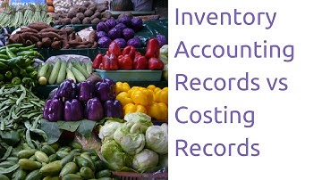 What are Accounting Records vs. Costing Records | Inventory Accounting | CA CPT | CS & CMA | Class11
