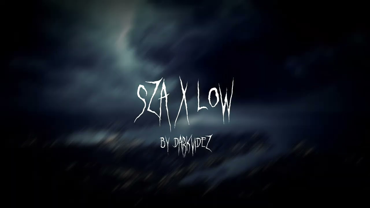 SZA x Low TikTok Remix by darkvidez