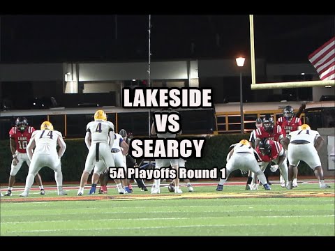 5A Playoffs Round 1 – Lakeside vs Searcy 2025