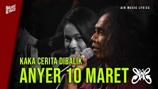 KAKA SLANK CERITA DIBALIK LAGU ANYER 10 MARET PADA TAHUN 1991