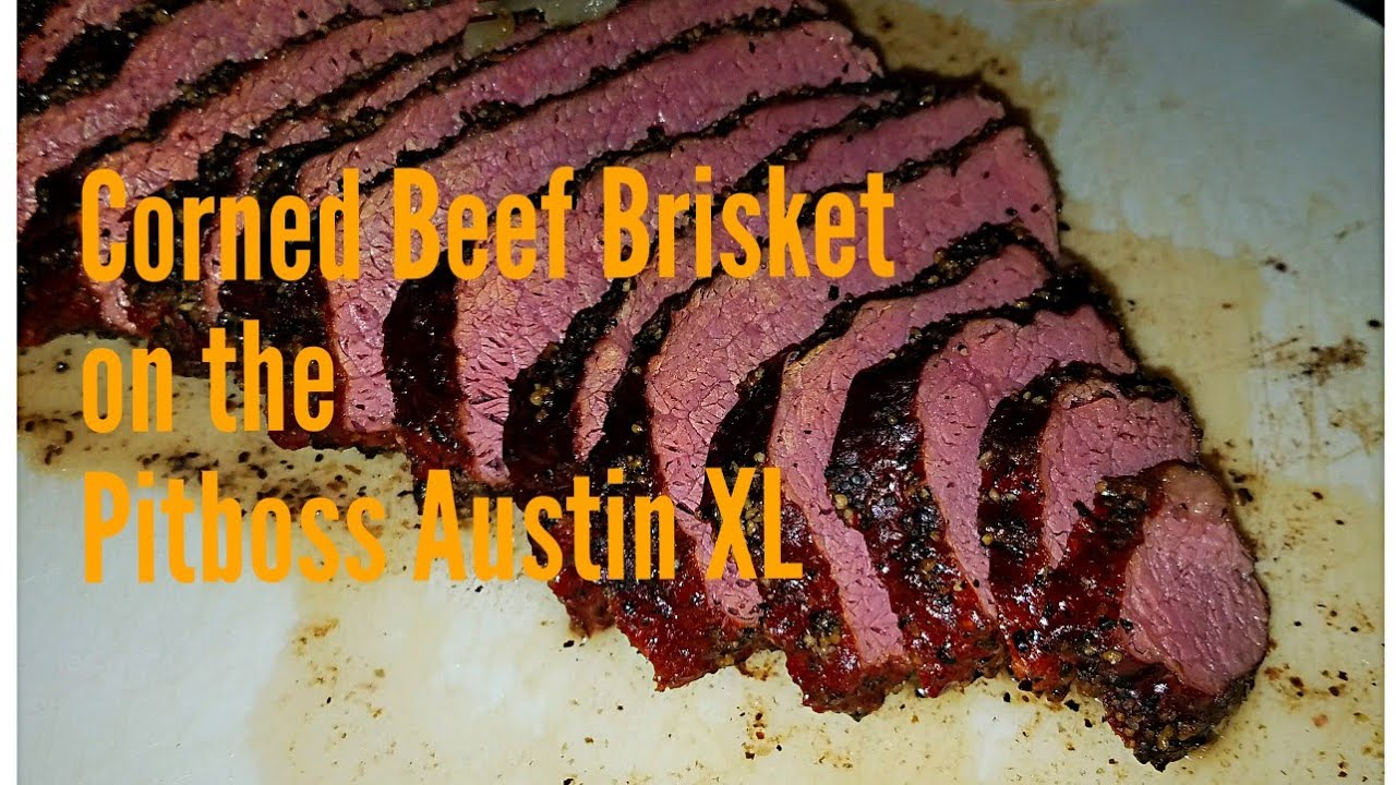 Smoked Corned Beef Brisket on the Pitboss Austin XL YouTube