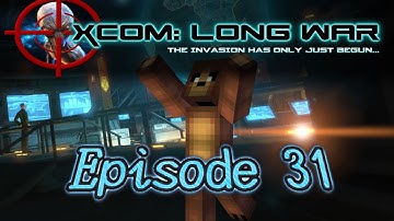 X-COM EW-LW: Classic Ironman - Episode 31: Strategic Trouble