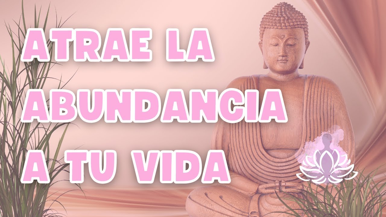 Cómo ATRAER la ABUNDANCIA en tu VIDA - YouTube