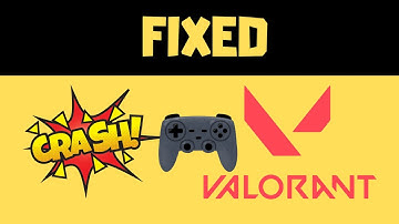 Useful Ways to Solve Valorant Keeps Crashing Mid-Game