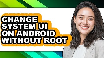 How to Change System Ui on Android Without Root (updated)