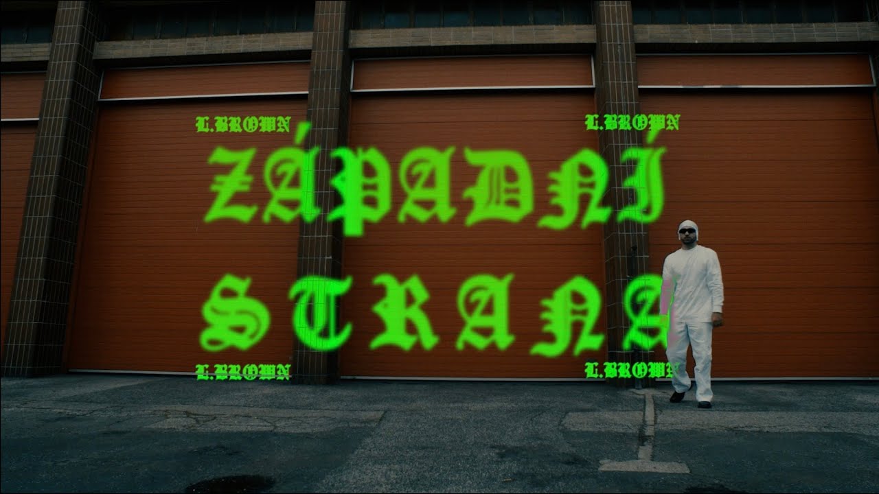 L.Br0wn - Západní strana (prod. by Abelbeats) (Official Music Video) (Hooks by K.Boogie)