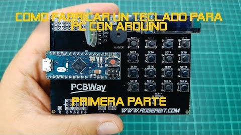 Como fabricar un teclado para PC con arduino (primera parte)