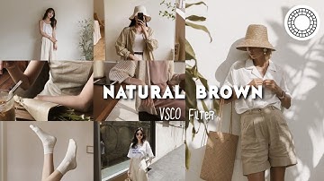 Natural Brown VSCO editing | brown vsco photo editing tutorial