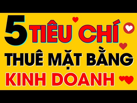 Video 5 tiêu chí thuê mặt bằng kinh doanh | Hưng Huỳnh - youtube