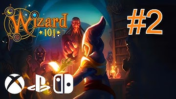 Wizard101 Console Walkthrough: "Wizard City Part 2" | Episode 2