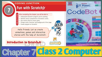 Fun with ScratchJr | Chapter - 7 Class 2 Computer #Codebot #aps