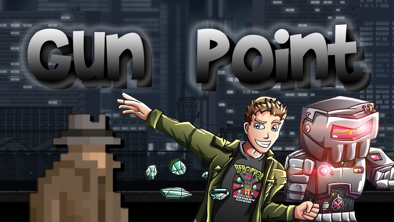 GAME ON What is Gunpoint YouTube