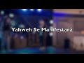 Yahweh Se Manifestará - Encuentro Juventud Worship