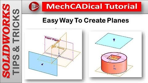 Easy Way To Create Planes In SolidWorks