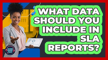 What Data Should You Include In SLA Reports?