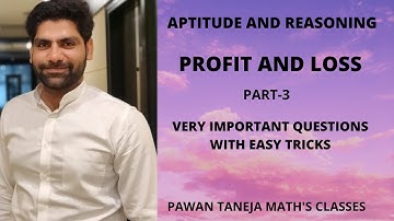 Profit and loss part-3,aptitude and reasoning by Pawan Taneja