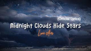 Midnight Clouds Hide Stars - Lune Air | Emotional English Song