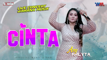 ANY ARLYTA ft NEW MONATA | CINTA | LIVE CONCERT WAHANA MUSIK