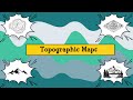 Understanding Topographic Maps