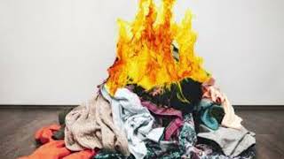 seeing clothes burning