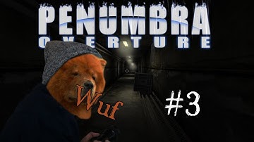 HELL DOG! - Penumbra: Overture - Part #3