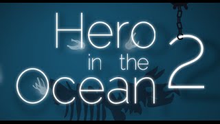 Hero in the Ocean 2 Official Gameplay Walkthrough screenshot 5