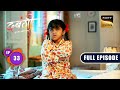 Arya&#39;s Prank | Dabangii: Mulgii Aayi Re Aayi - Ep 33 | Full Episode | 13 Dec 2023