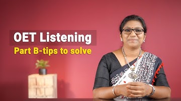 OET Listening Part B - tips to solve