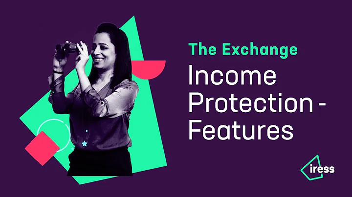 The Exchange   Income Protection   Features