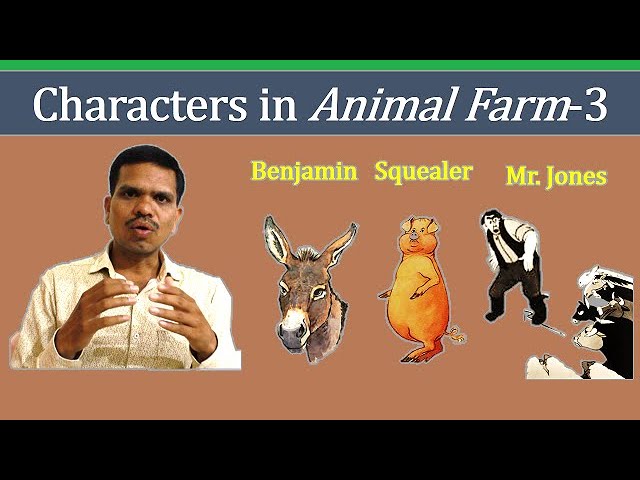 Characters in Animal Farm-3| Mr. Jones, Squealer & Benjamin - YouTube