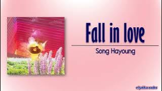 Song Hayoung (송하영) – Fall in love [My Only Love OST Part.6] [Rom|Eng Lyric]