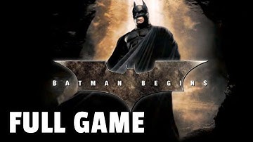 Batman Begins Gameplay Walkthrough Full Game - (No Commentary)