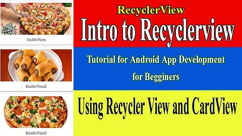tutorials for android app development for beginners java using recyclerview and Cardview in Urdu #1