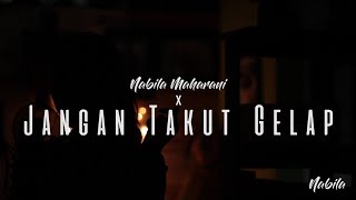 Tasya Kamila - Jangan Takut Gelap | Nabila Maharani (Live Cover)