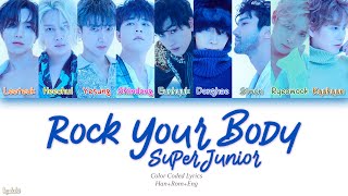 Super Junior (슈퍼주니어) – Rock Your Body (Color Coded Lyrics) [Han/Rom/Eng]