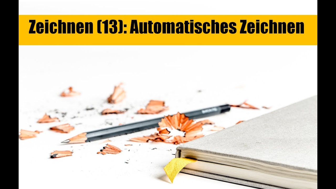 Zeichnen für Anfänger (13): Automatisches Zeichnen