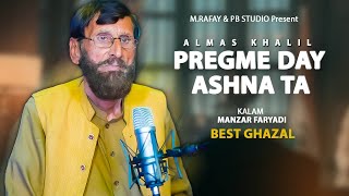 Pashto New Songs 2023 | Almas Khalil | Pregme Day Ashna Ta Sa Wayal Ghwarama | Official Video Music