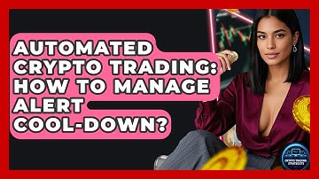 Automated Crypto Trading: How To Manage Alert Cool-Down? - Crypto Trading Strategists