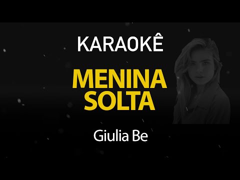 menina-solta---giulia-be-(karaokê-version)