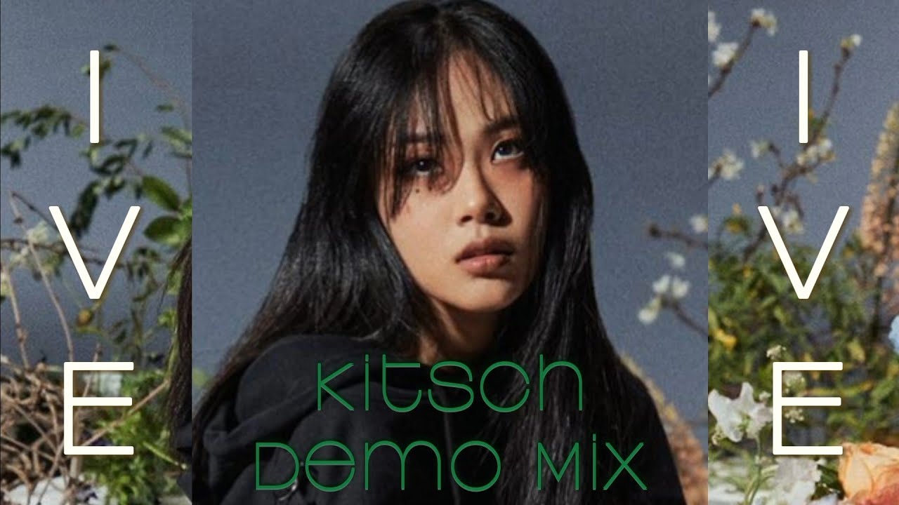 IVE - Kitsch/90's Bitch (Demo Mix) [In BIBI's Pitch] - YouTube
